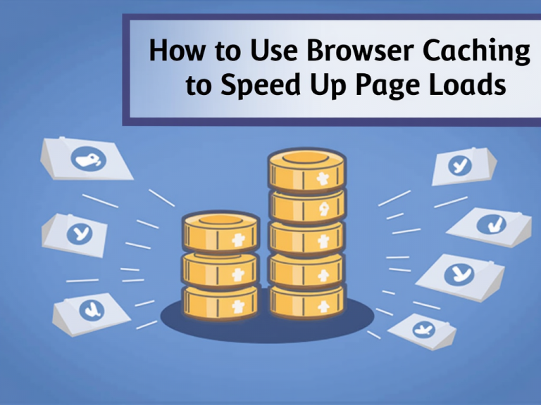 How-to-Use-Browser-Caching-to-Speed-Up-Page-Loads-1